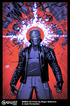Catalyst Prime: Noble #  2 (Lion Forge Comics 2017) Catalyst Prime: Noble #  2 (Lion Forge Comics 2017)