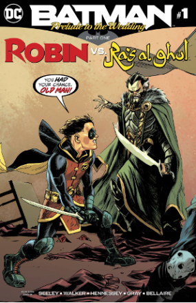 Batman Prelude: Robin vs. Raﹶs al ghul (DC Comics 2018) Batman Prelude: Robin vs. Raﹶs al ghul (DC Comics 2018)