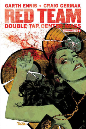 Red Team: Double Tap, Center Mass # 4 of 9 (Dynamite Comics 2016) Red Team: Double Tap, Center Mass # 4 of 9 (Dynamite Comics 2016)