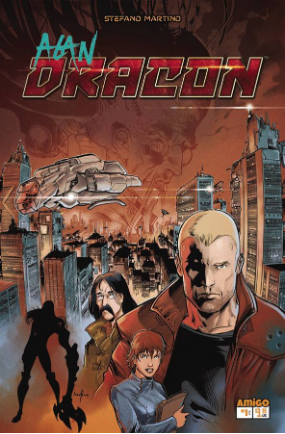 Alan Dracon # 1 of 6 (Amigo Comics 2016) Alan Dracon # 1 of 6 (Amigo Comics 2016)