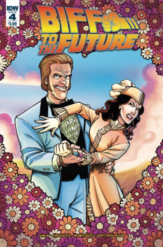 Biff To The Future # 4 (IDW Comics 2017) Biff To The Future # 4 (IDW Comics 2017)
