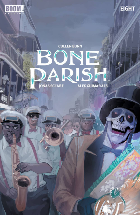 Bone Parish # 8 of 12 (Boom Studios 2019) Bone Parish # 8 of 12 (Boom Studios 2019)