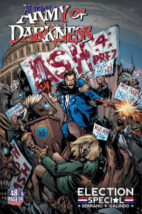 Army of Darkness Ash for President One-Shot (Dynamite Comics 2016) Army of Darkness Ash for President One-Shot (Dynamite Comics 2016)