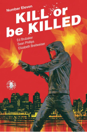 Kill or be Killed # 11 (Image Comics 2017) Kill or be Killed # 11 (Image Comics 2017)