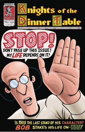 Knights of the Dinner Table # 246 (Kenzer and Company 2018) Knights of the Dinner Table # 246 (Kenzer and Company 2018)