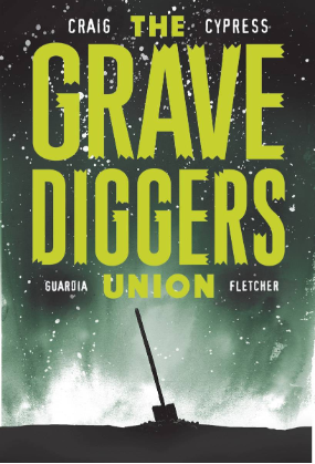 Gravediggers Union # 9 (Image Comics 2018) Gravediggers Union # 9 (Image Comics 2018)