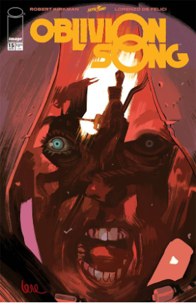 Oblivion Song # 15 (Image Comics 2019) Oblivion Song # 15 (Image Comics 2019)