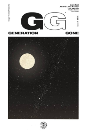 Generation Gone #  1 (Image Comics 2017) Generation Gone #  1 (Image Comics 2017)