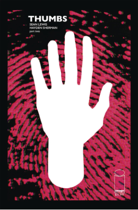 Thumbs #  2 of 5 (Image Comics 2019) Thumbs #  2 of 5 (Image Comics 2019)