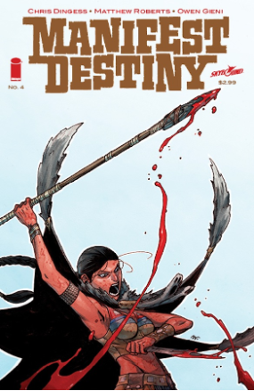 Manifest Destiny # 4 2nd printing (Image Comics 2014) Manifest Destiny # 4 2nd printing (Image Comics 2014)