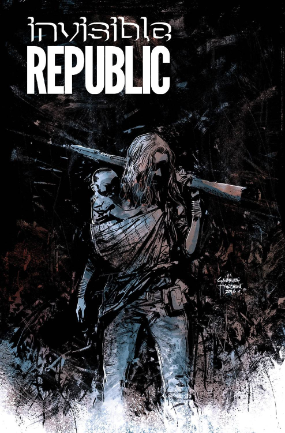 Invisible Republic # 15 (Image Comics 2017) Invisible Republic # 15 (Image Comics 2017)