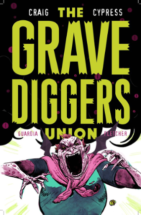 Gravediggers Union #  3 (Image Comics 2018) Gravediggers Union #  3 (Image Comics 2018)