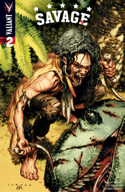 Savage # 2 (Valiant Comics 2016) Savage # 2 (Valiant Comics 2016)