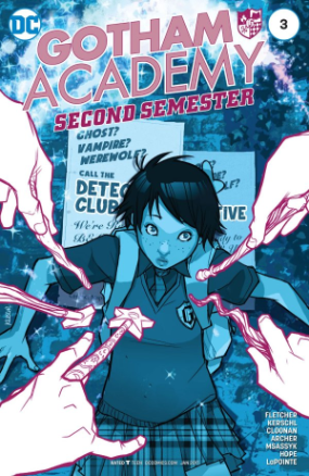 Gotham Academy Second Semester #  3 (DC Comics 2016) Gotham Academy Second Semester #  3 (DC Comics 2016)