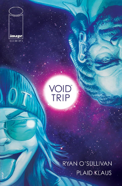 Void Trip # 1 of 5 (Image Comics 2017) Void Trip # 1 of 5 (Image Comics 2017)